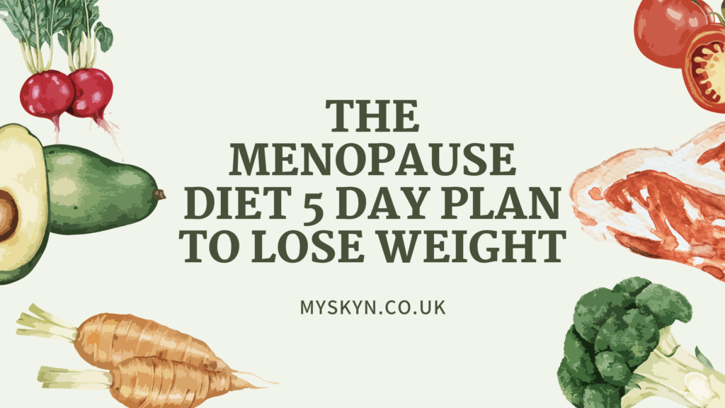 The menopause diet 5 day plan to lose weight in 2025